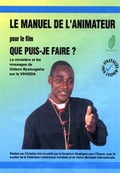 Cover: Le Manuel De L'Animateur Pour Le Film 'Que Puis-je Faire?' - Strategies for Hope Trust