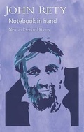 Cover: John Rety - Notebook in Hand - Stonewood Press