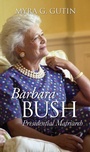 Cover: Barbara Bush - University Press of Kansas