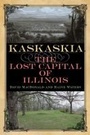 Cover: Kaskaskia - Southern Illinois University Press