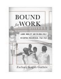 Enlarge image Cover: Bound for Work - University of Virginia Press