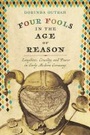 Cover: Four Fools in the Age of Reason - University of Virginia Press