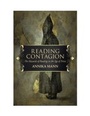 Cover: Reading Contagion - University of Virginia Press