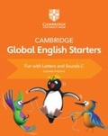 Cover: Cambridge Global English Starters Fun with Letters and Sounds C - Cambridge University Press