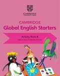 Cover: Cambridge Global English Starters Activity Book B - Cambridge University Press