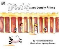 Enlarge image Cover: David and the Lonely Prince - Crafty Publishing