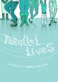 Cover: Parallel Lives - London Print Studio Comics Collective