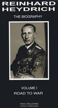 Cover: Reinhard Heydrich Reinhard Heydrich: Road to War Road to War: v. 1 v. 1 - Ulric Publishing