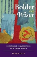 Cover: Bolder and Wiser - Creating Focus Publishing