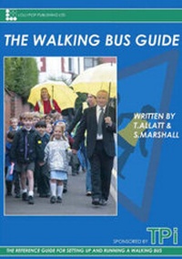 Enlarge image Cover: The Walking Bus Guide - Lollypop Publishing Ltd
