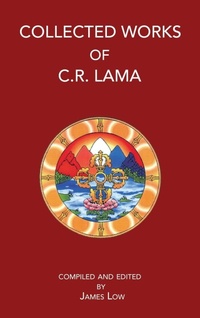 Enlarge image Cover: Collected Works of C.R. Lama 2013 - Simply Being