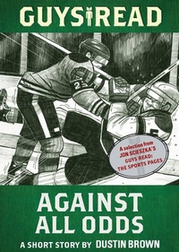 Enlarge image Cover: Guys Read: Against All Odds - HarperCollins