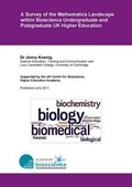 Cover: A Survey of the Mathematics Landscape within Bioscience Undergraduate and Postgraduate UK Higher Education - Centre for Bioscience