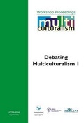Cover: Debating Multiculturalism: Vol. 1 - Dialogue Society