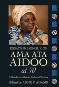 Cover: Essays in Honour of Ama Ata Aidoo at 70 - Ayebia Clarke Publishing Ltd