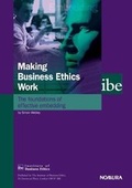 Cover: Making Business Ethics Work - Institute of Business Ethics