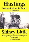 Cover: Hastings, Looking Back to the Future - Richard Pollard