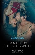 Cover: Tamed By The She-Wolf - Mills & Boon