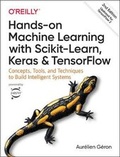 Cover: Hands-on Machine Learning with Scikit-Learn, Keras, and TensorFlow - O'Reilly