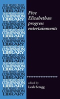 Cover: Five Elizabethan Progress Entertainments - Manchester University Press