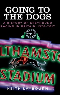 Enlarge image Cover: Going to the Dogs - Manchester University Press