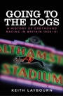 Cover: Going to the Dogs - Manchester University Press