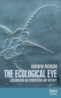 Enlarge image Cover: The Ecological Eye - Manchester University Press