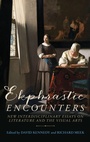 Cover: Ekphrastic Encounters - Manchester University Press