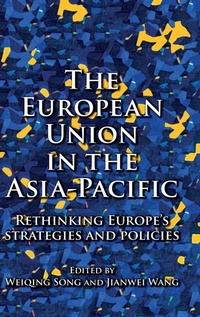 Enlarge image Cover: The European Union in the Asia-Pacific - Manchester University Press