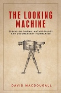Cover: The Looking Machine - Manchester University Press
