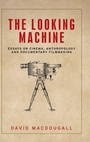 Cover: The Looking Machine - Manchester University Press