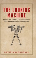 Cover: The Looking Machine - Manchester University Press