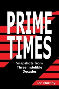 Enlarge image Cover: Prime Times - iUniverse