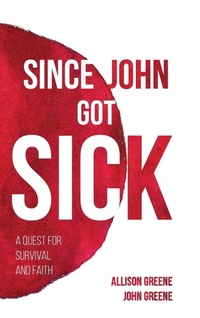 Enlarge image Cover: Since John Got Sick - Wipf & Stock Publishers