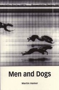 Cover: Men and Dogs - Hamer 20th Century Books
