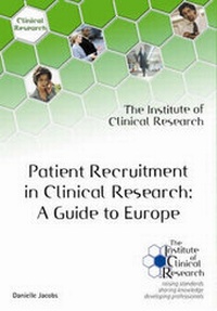 Enlarge image Cover: Patient Recruitment in Clinical Research - Institute of Clinical Research