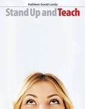 Cover: Stand Up and Teach - Pembroke Publishing Ltd