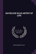 Cover: Havelock Ellis Artist of Life - Palala Press