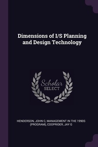 Enlarge image Cover: Dimensions of I/S Planning and Design Technology - Palala Press