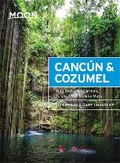 Cover: Moon Cancun & Cozumel (Thirteenth Edition) - Moon Travel