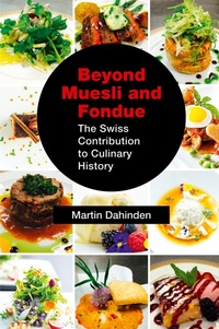 Abbildung von: Beyond Muesli and Fondue - Booklocker.com