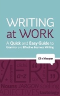 Cover: Writing at Work - Dormouse Press, an imprint of Guidemark Publishing Ltd