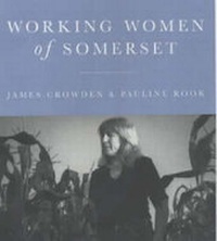 Abbildung von: Working Women of Somerset - Agre Books