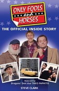Cover: Only Fools and Horses - The Official Inside Story - Splendid Books Limited