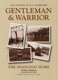 Cover: The Legend of W.E. Fairbairn, Gentleman and Warrior - CQB Publications (UK) Ltd