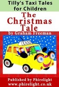 Cover: Tilly's Taxi Tales for Children 'The Christmas Tale' - Phirelight