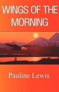 Cover: Wings of the Morning - J6D Publications
