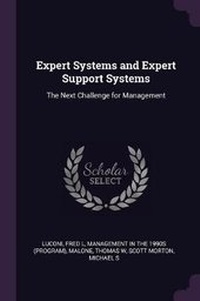 Enlarge image Cover: Expert Systems and Expert Support Systems - Palala Press