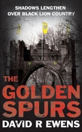 Cover: The Golden Spurs - Grosvenor House Publishing Ltd