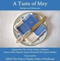 Cover: A Taste of Mey - The Queen Elizabeth Castle of Mey Trust